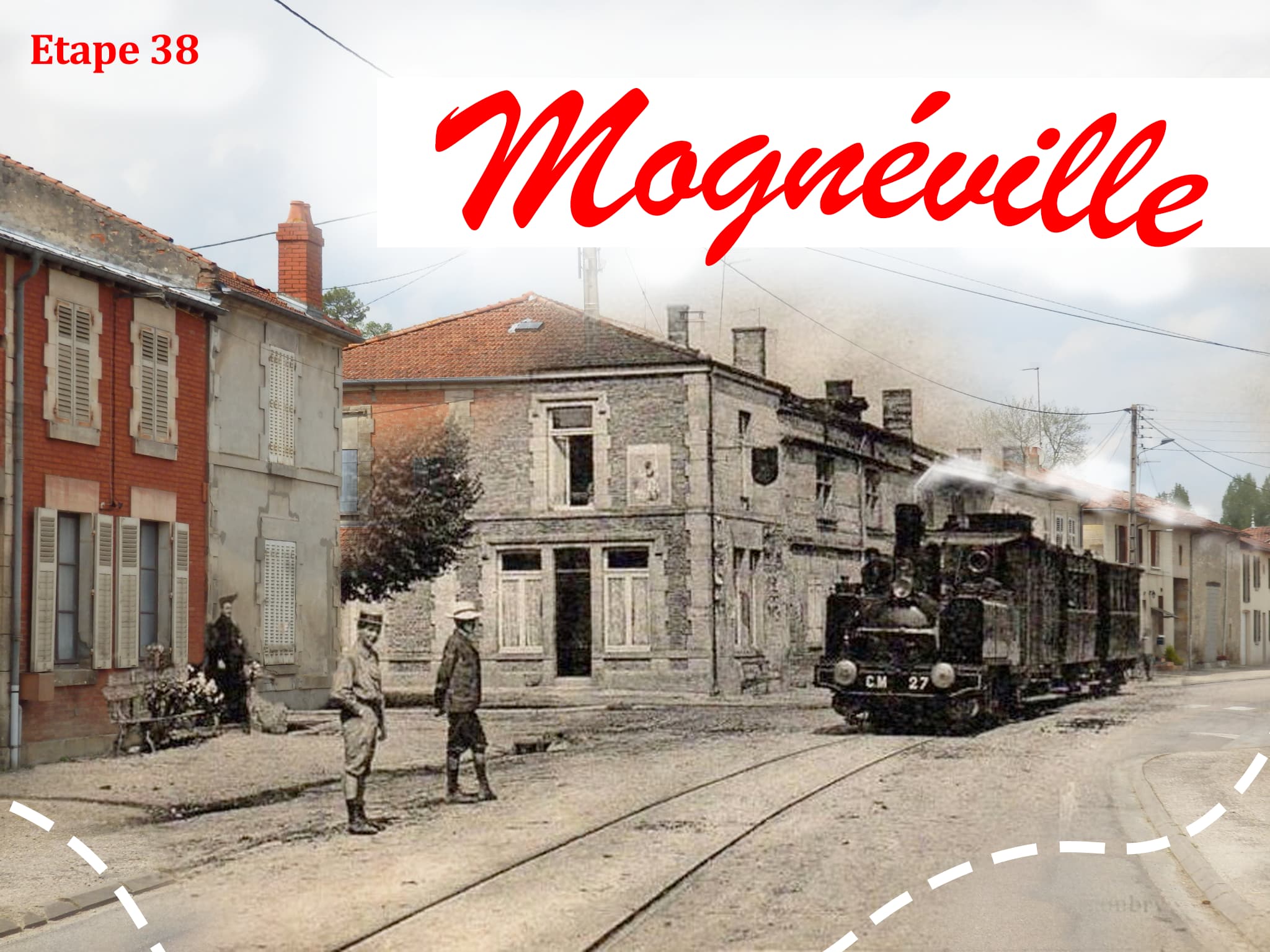Étape 38 Mognéville La Suzanne Le train touristique de la Voie