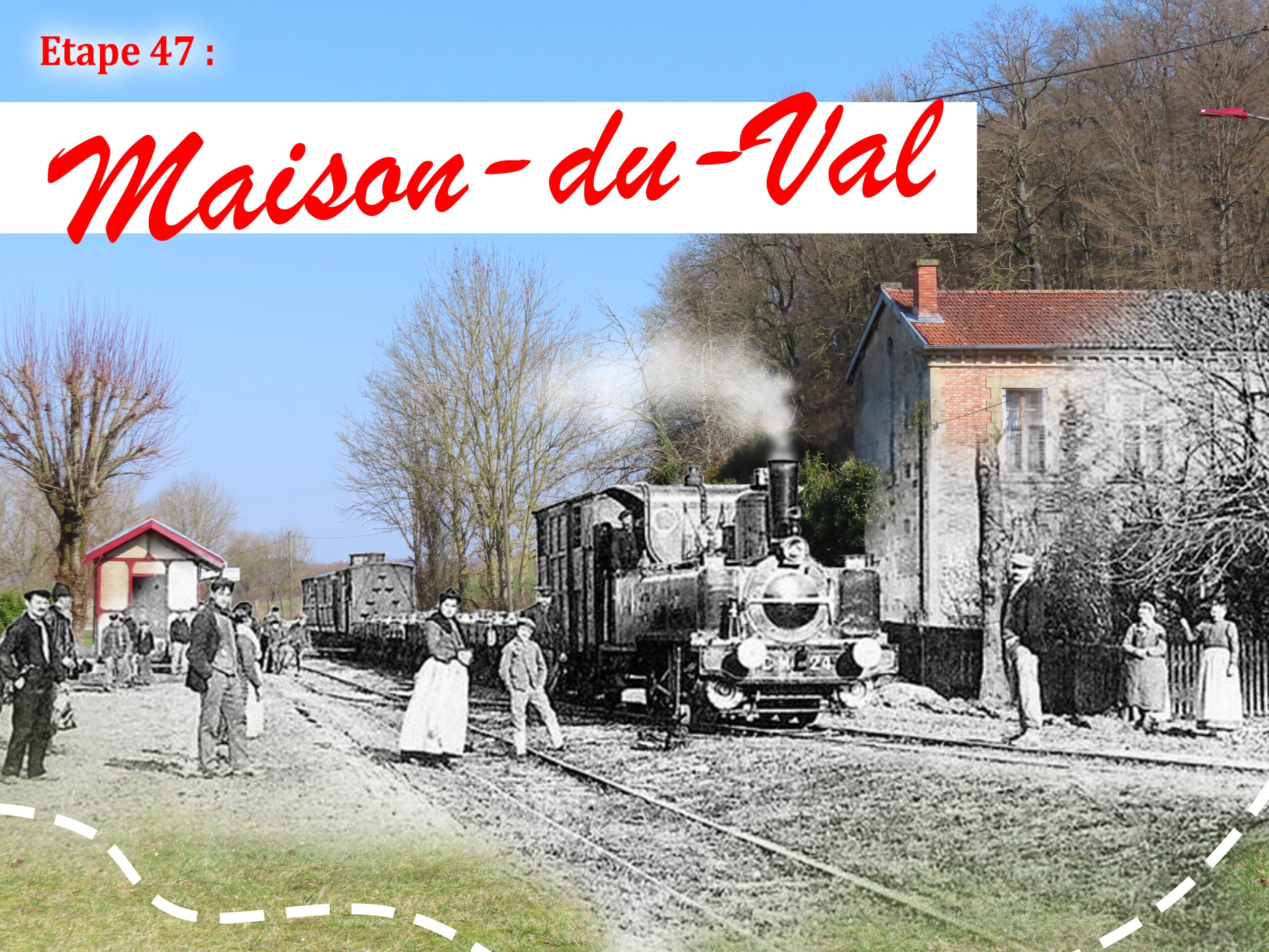 Étape 47 : Maison-du-Val - La Suzanne - Le train touristique de la Voie ...