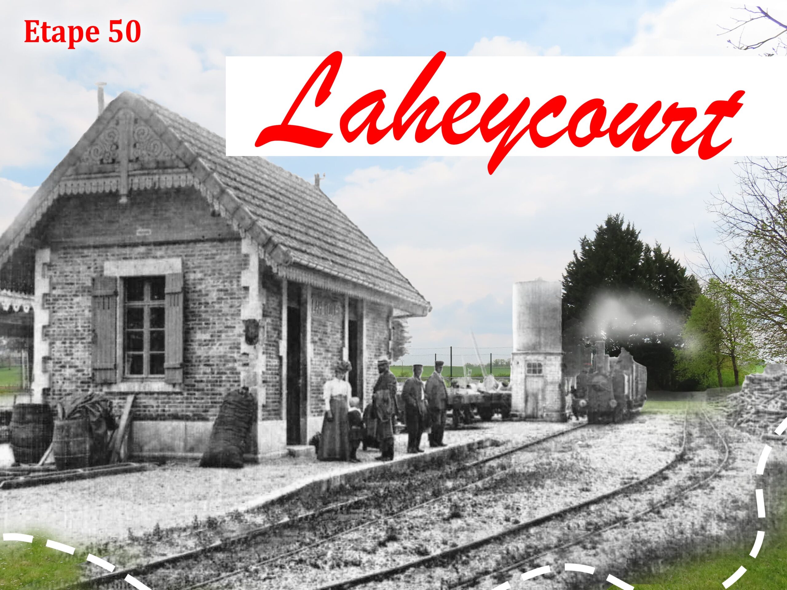 Étape 50 : Laheycourt - La Suzanne - Le train touristique de la Voie ...