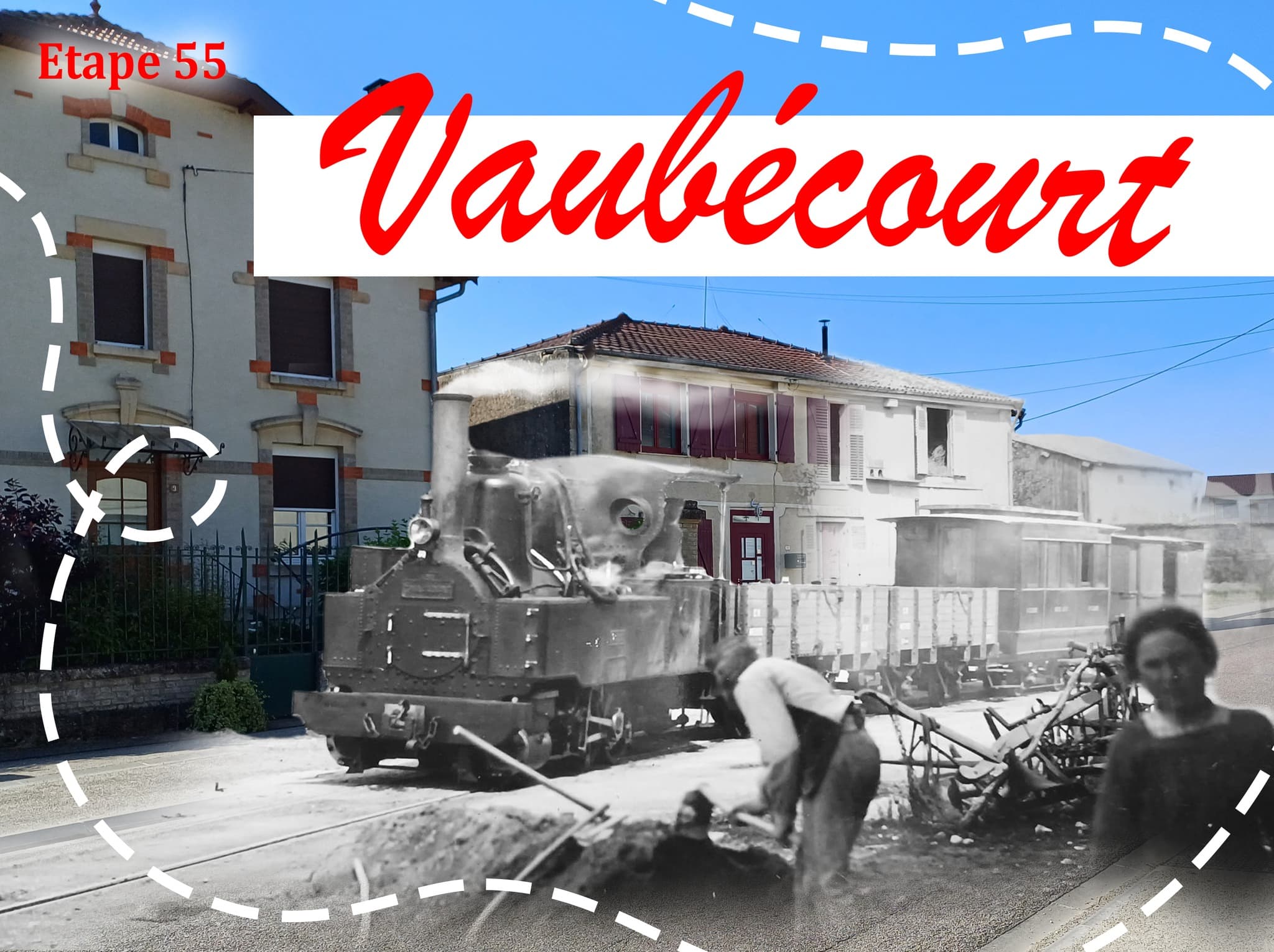 Étape 55 : Vaubécourt - La Suzanne - Le train touristique de la Voie ...